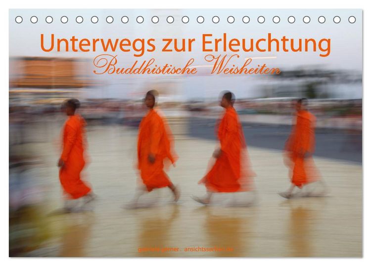 Produktbild: Unterwegs zur Erleuchtung Buddhistische Weisheiten (Tischkalender 2026 DIN A5 quer), CALVENDO Monatskalender