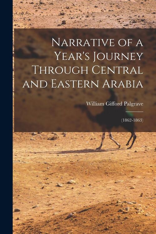 Produktbild: Narrative of a Year's Journey Through Central and Eastern Arabia