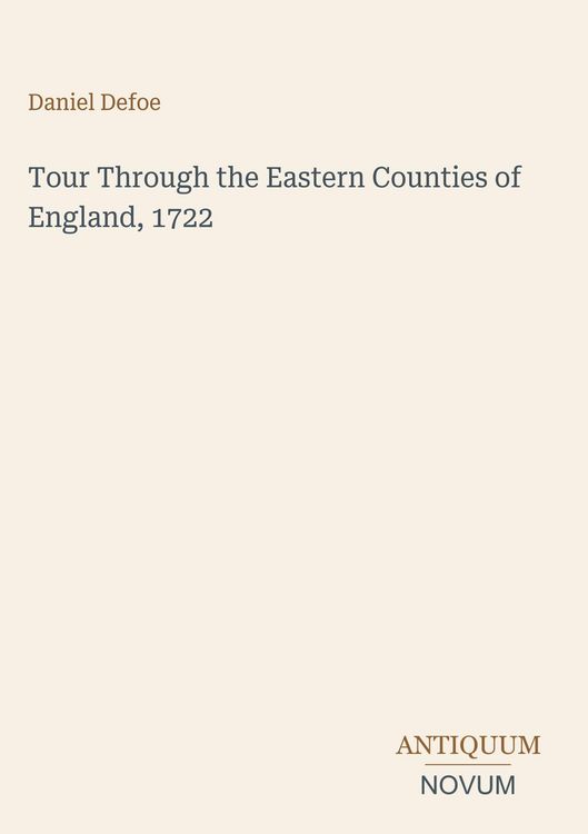 Produktbild: Tour Through the Eastern Counties of England, 1722