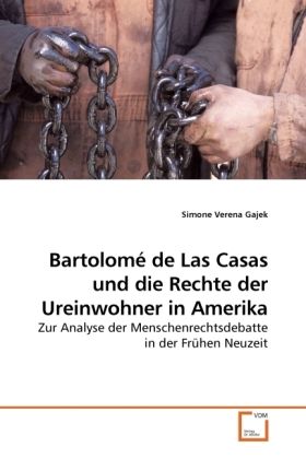 Produktbild: Gajek, S: Bartolom&eacute; de Las Casas und die Rechte der Ureinwoh