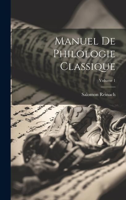 Produktbild: Manuel de philologie classique; Volume 1