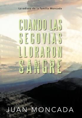 Produktbild: Cuando Las Segovias Lloraron Sangre