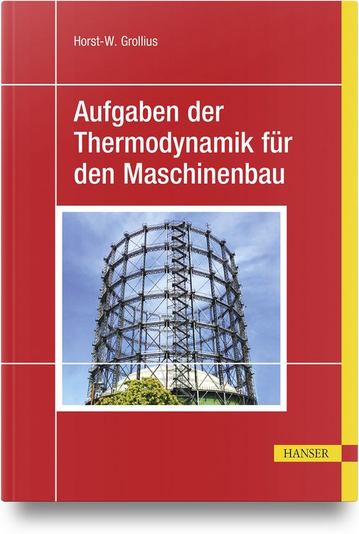 Produktbild: Aufgaben der Thermodynamik f&uuml;r den Maschinenbau