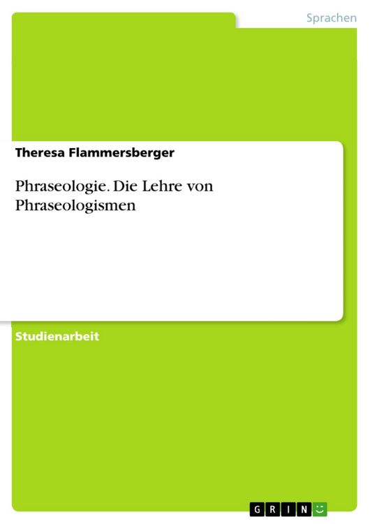 Produktbild: Phraseologie. Die Lehre von Phraseologismen