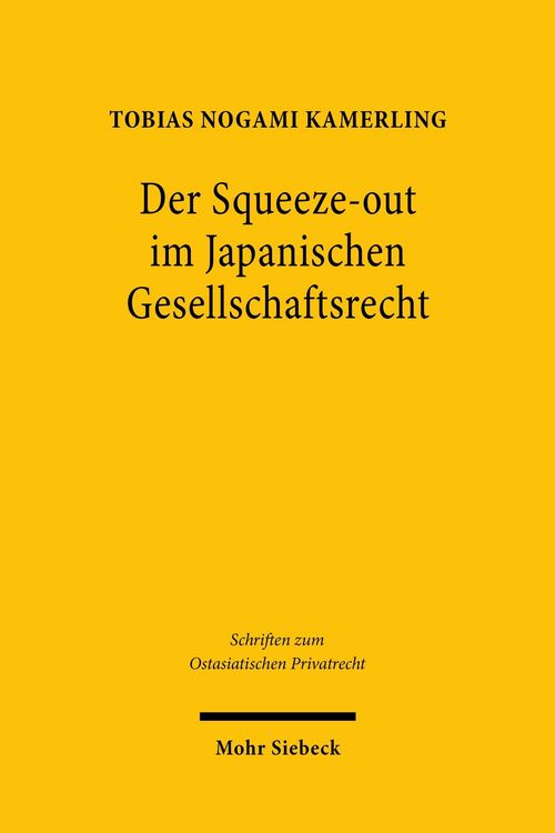 Produktbild: Der Squeeze-out im Japanischen Gesellschaftsrecht