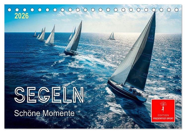 Produktbild: Segeln - sch&ouml;ne Momente (Tischkalender 2026 DIN A5 quer), CALVENDO Monatskalender