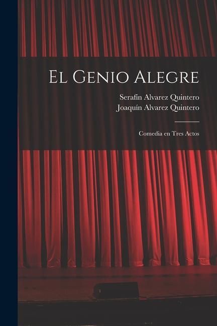 Produktbild: El genio alegre: Comedia en tres actos