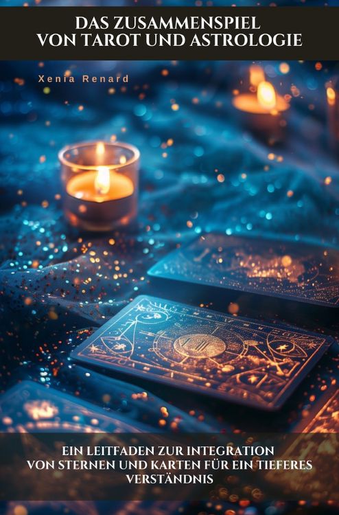 Produktbild: Das Zusammenspiel von Tarot und Astrologie