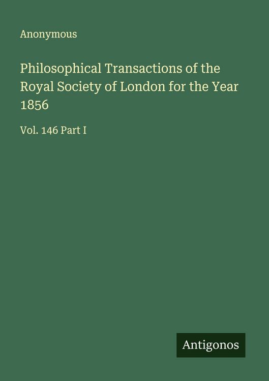 Produktbild: Philosophical Transactions of the Royal Society of London for the Year 1856