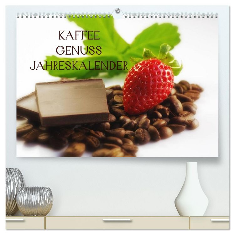 Produktbild: Kaffee Genuss Jahreskalender (hochwertiger Premium Wandkalender 2026 DIN A2 quer), Kunstdruck in Hochglanz