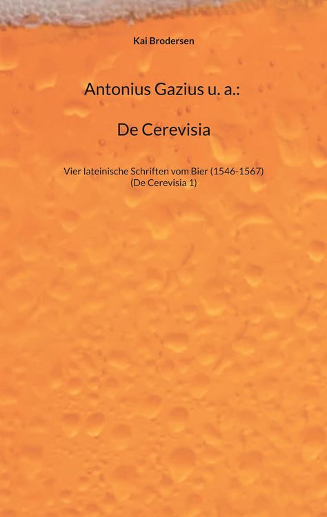 Produktbild: Antonius Gazius u. a.: De Cerevisia