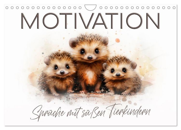 Produktbild: MOTIVATION Spr&uuml;che mit s&uuml;&szlig;en Tierkindern (Wandkalender 2026 DIN A4 quer), CALVENDO Monatskalender