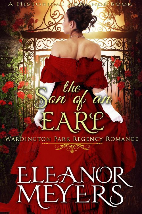 Produktbild: Historical Romance: The Son of An Earl A Duke's Game Regency Romance (Wardington Park, #16)