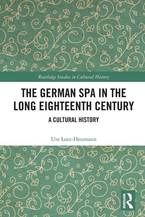 Produktbild: The German Spa in the Long Eighteenth Century