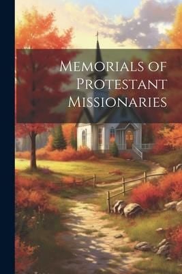 Produktbild: Memorials of Protestant Missionaries