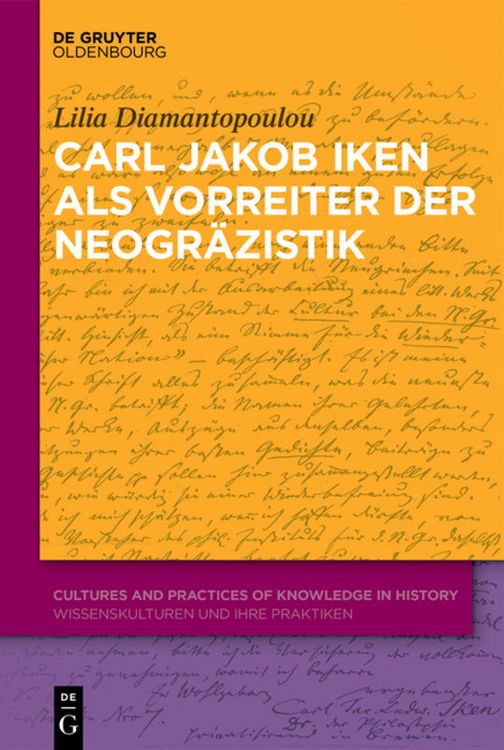 Produktbild: Carl Jakob Iken als Vorreiter der Neogr&auml;zistik