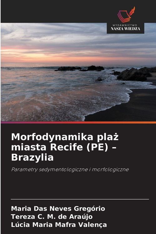 Produktbild: Morfodynamika pla&iquest; miasta Recife (PE) - Brazylia