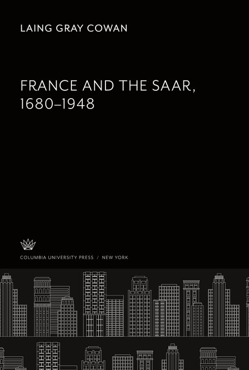 Produktbild: France and the Saar,. 1680-1948