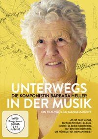 Produktbild: Unterwegs in der Musik - Die Komponistin Barbara Heller