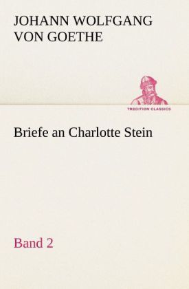 Produktbild: Briefe an Charlotte Stein, Bd. 2