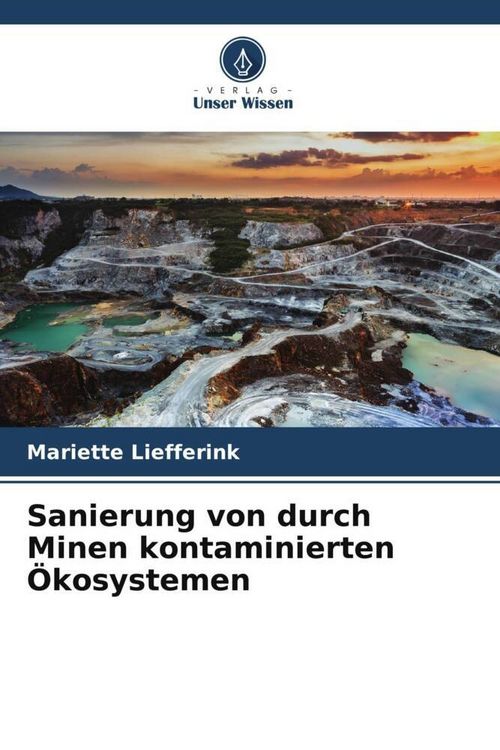 Produktbild: Sanierung von durch Minen kontaminierten &Ouml;kosystemen