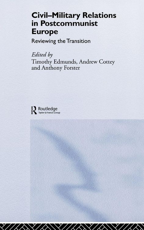 Produktbild: Civil-Military Relations in Post-Communist Europe