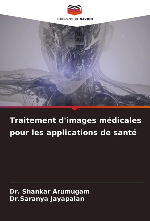 Produktbild: Traitement d'images m&eacute;dicales pour les applications de sant&eacute;