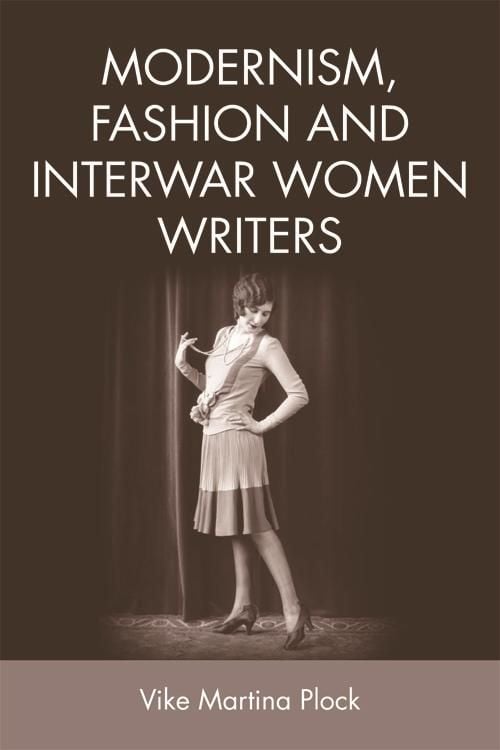 Produktbild: Modernism, Fashion and Interwar Women Writers