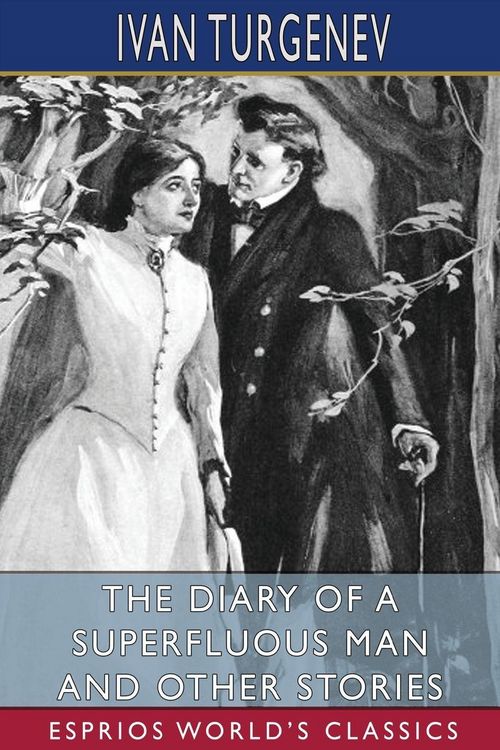 Produktbild: The Diary of a Superfluous Man and Other Stories (Esprios Classics)