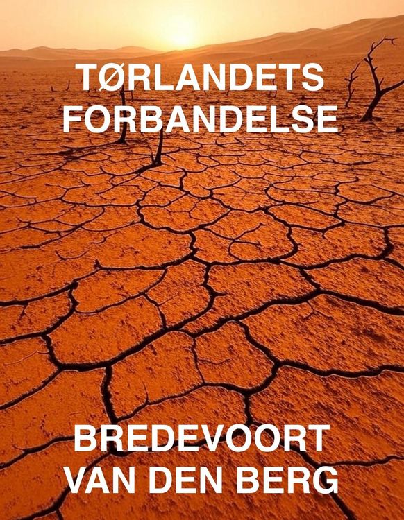Produktbild: T&oslash;rlandets Forbandelse (gyserhistorier P&aring; Dansk - Bredevoort Van den Berg, #1)