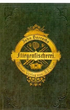 Produktbild: Die Kunst der Fliegenfischerei auf Forellen und Aschen in Deutschland und &Ouml;sterreich