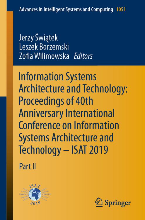 Produktbild: Information Systems Architecture and Technology: Proceedings of 40th Anniversary International Conference on Information Systems Architecture and Technology &ndash; ISAT 2019