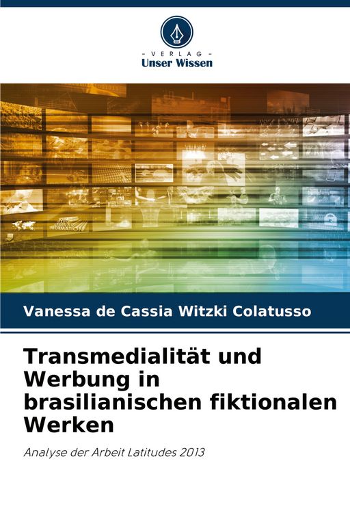Produktbild: Transmedialit&auml;t und Werbung in brasilianischen fiktionalen Werken