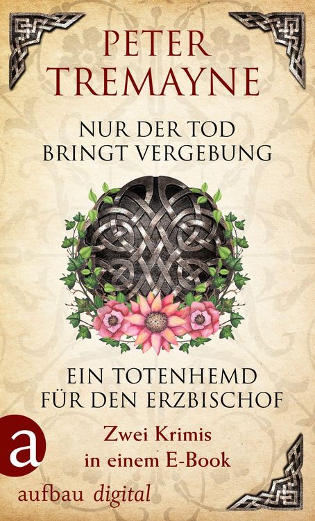 Produktbild: Nur der Tod bringt Vergebung & Ein Totenhemd f&uuml;r den Erzbischof