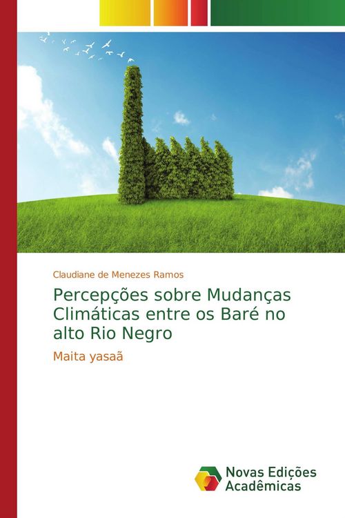 Produktbild: Percep&ccedil;&otilde;es sobre Mudan&ccedil;as Clim&aacute;ticas entre os Bar&eacute; no alto Rio Negro