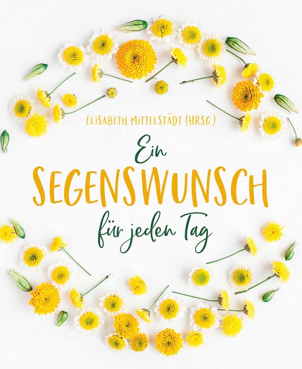 Produktbild: Ein Segenswunsch f&uuml;r jeden Tag