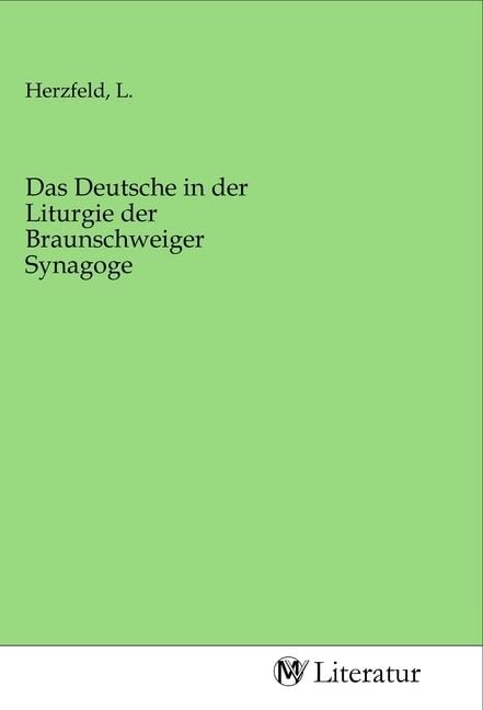 Produktbild: Das Deutsche in der Liturgie der Braunschweiger Synagoge