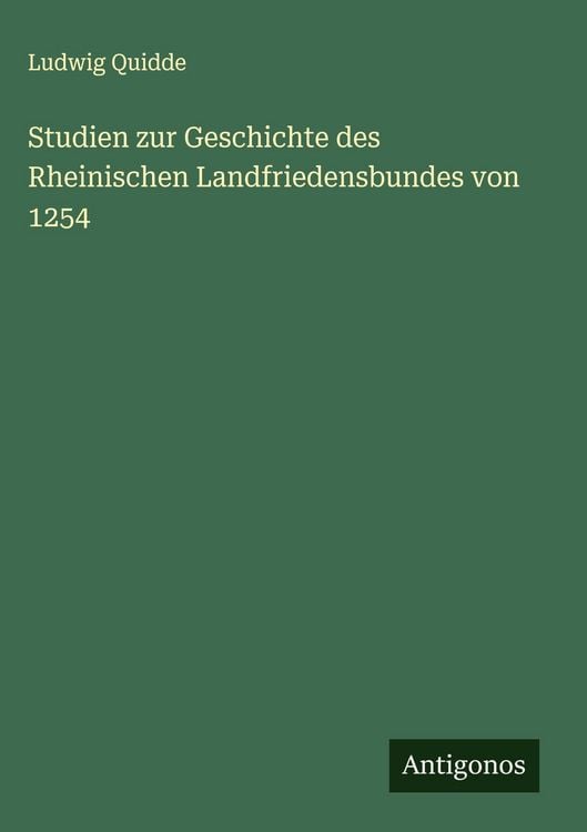 Produktbild: Studien zur Geschichte des Rheinischen Landfriedensbundes von 1254