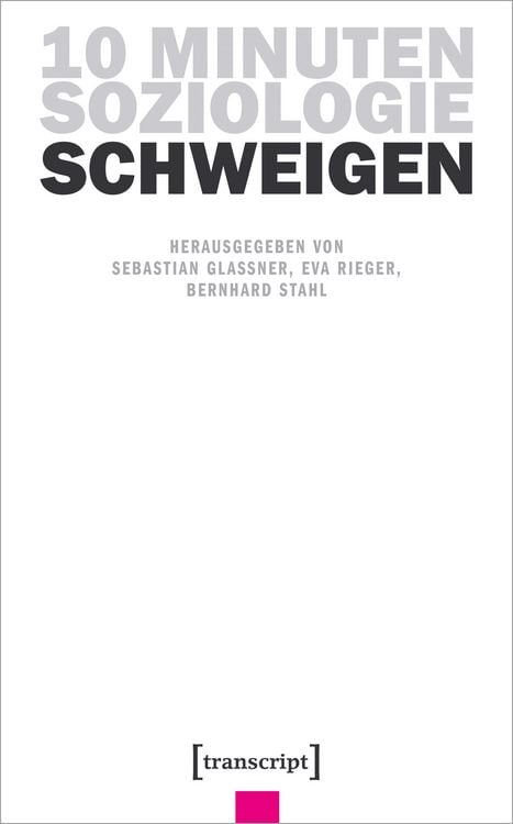 Produktbild: 10 Minuten Soziologie: Schweigen
