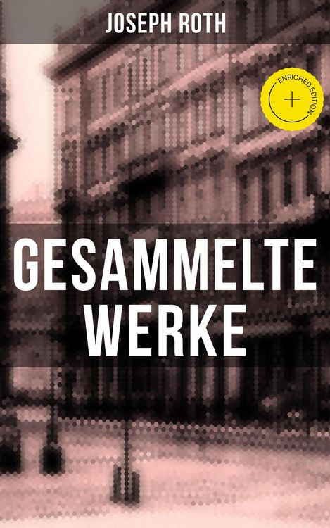 Produktbild: Gesammelte Werke von Joseph Roth