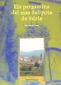 Produktbild: Els pergamins del mas Salipota de S&uacute;ria
