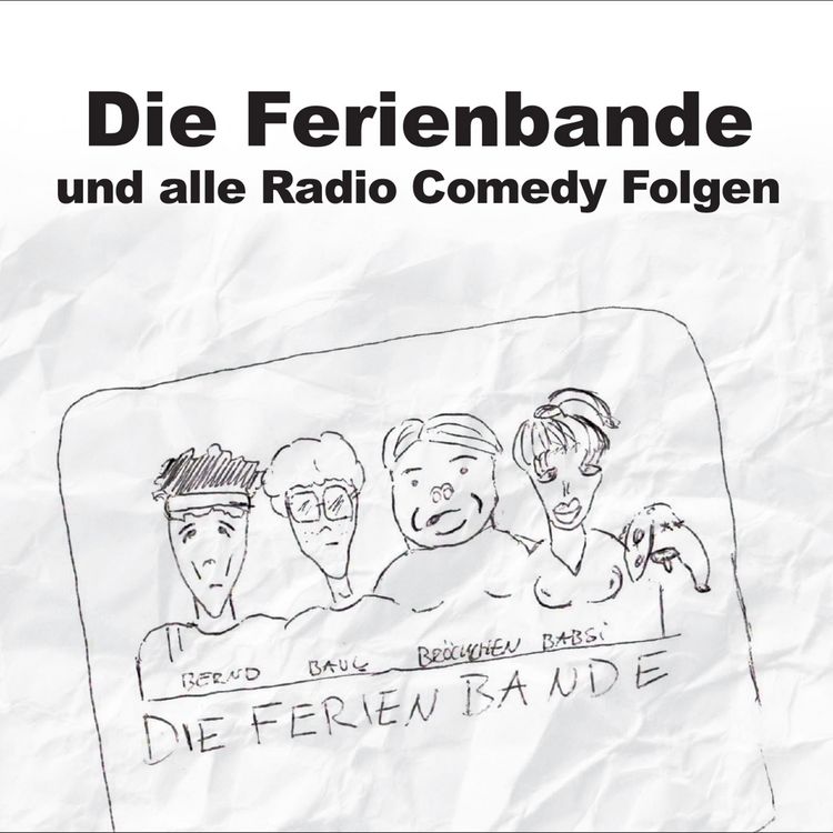 Produktbild: Die Ferienbande, Die Ferienbande und alle Radio Comedy Folgen