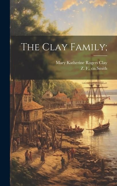 Produktbild: The Clay Family;