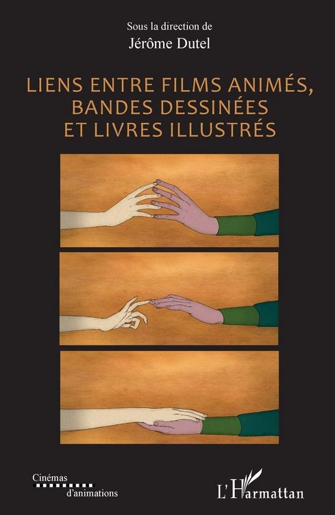 Produktbild: Liens entre films anim&eacute;s, bandes dessin&eacute;es et livres illustr&eacute;s
