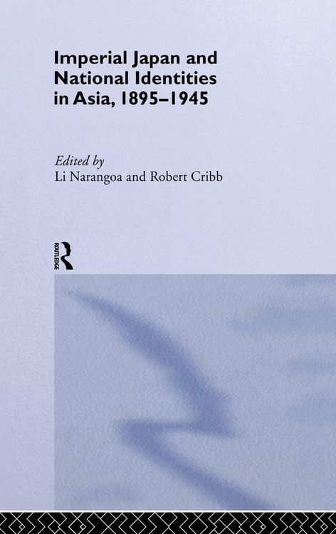 Produktbild: Imperial Japan and National Identities in Asia, 1895-1945