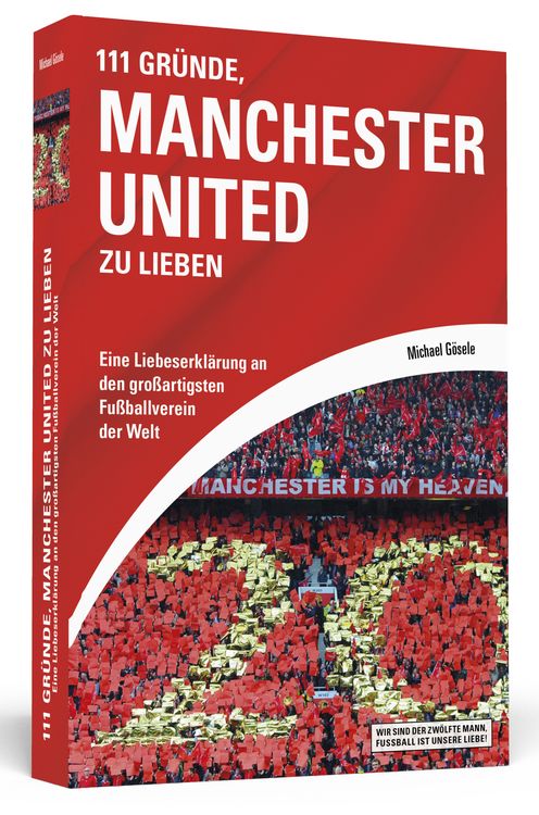 Produktbild: 111 Gr&uuml;nde, Manchester United zu lieben