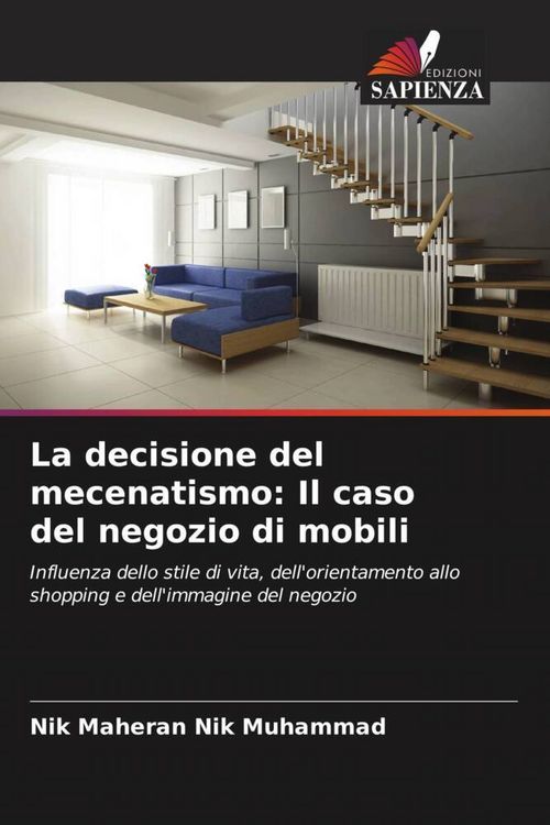 Produktbild: La decisione del mecenatismo: Il caso del negozio di mobili