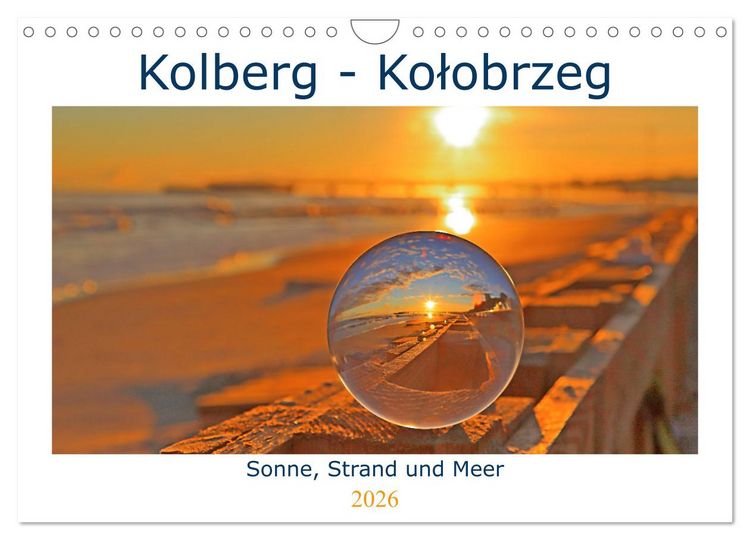 Produktbild: Kolberg - Kolobrzeg (Wandkalender 2026 DIN A4 quer), CALVENDO Monatskalender