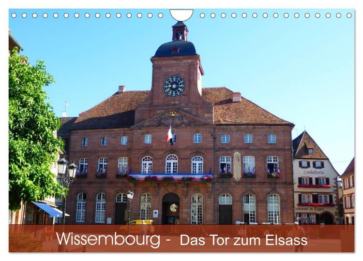 Produktbild: Wissembourg - Tor zum Elsass (Wandkalender 2027 DIN A4 quer), CALVENDO Monatskalender