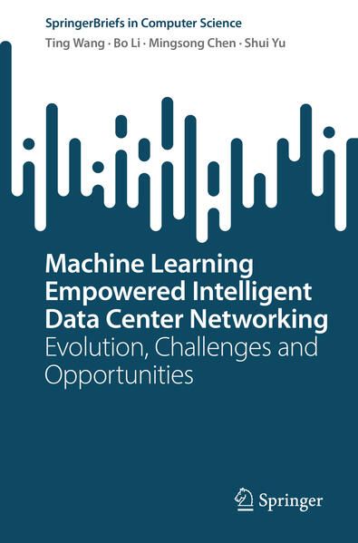 Produktbild: Machine Learning Empowered Intelligent Data Center Networking
